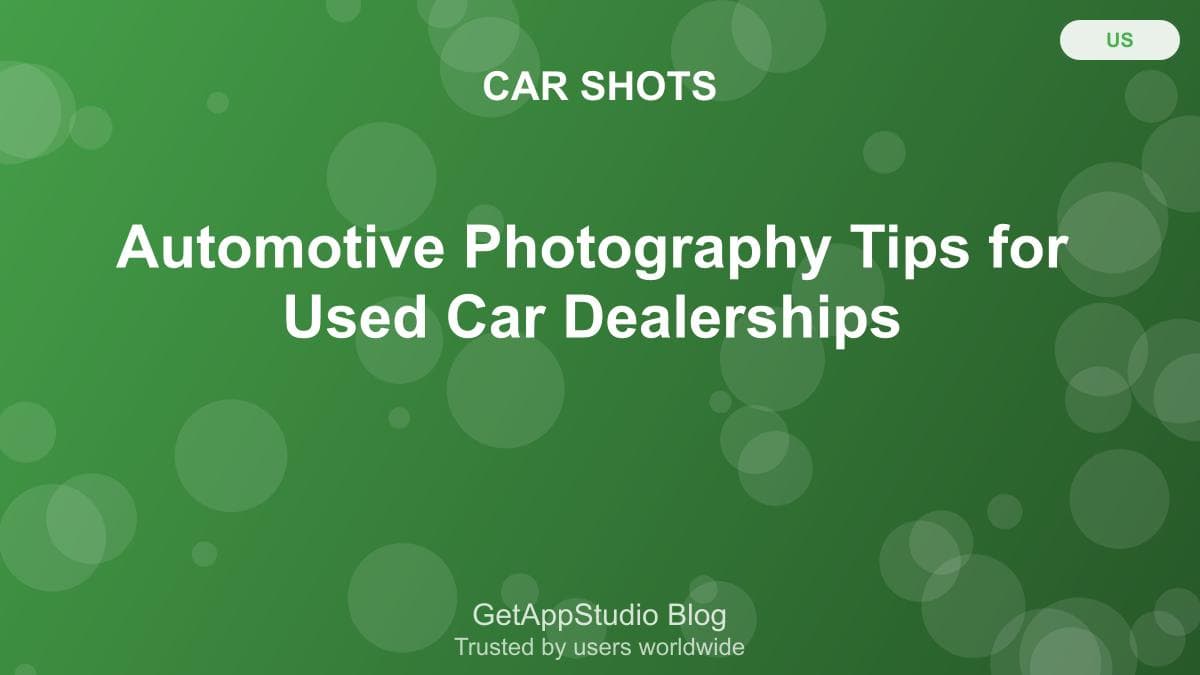 Automotive Photography Tips for Used Car Dealerships
