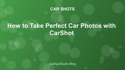 How to Take Perfect Car Photos with CarShot