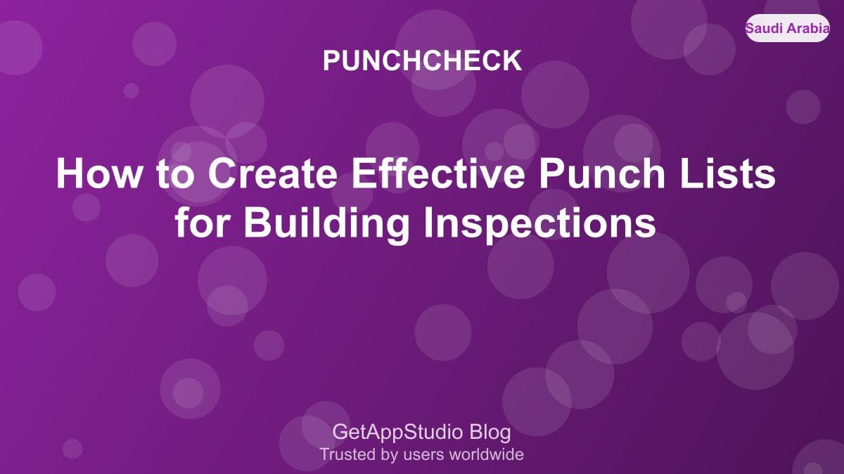 How to Create Effective Punch Lists for Building Inspections