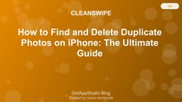 How to Find and Delete Duplicate Photos on iPhone: The Ultimate Guide