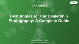 Best Angles for Car Dealership Photography: A Complete Guide